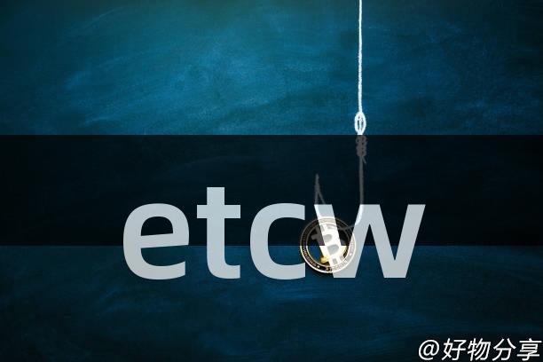 etcw